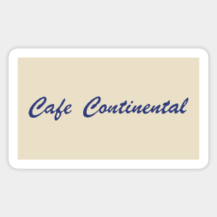 Cafe Continental Sticker